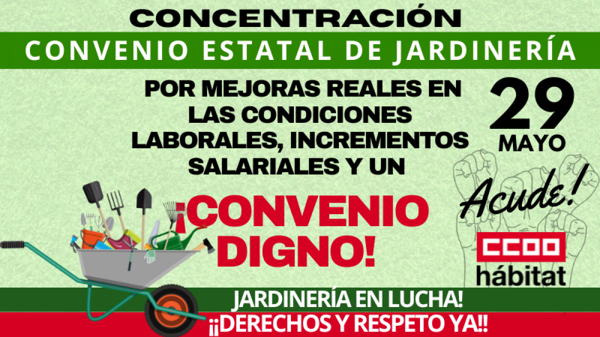 CCOO del Hbitat y UGT-FICA convocan movilizaciones el 29M para romper el bloqueo del convenio de jardinera