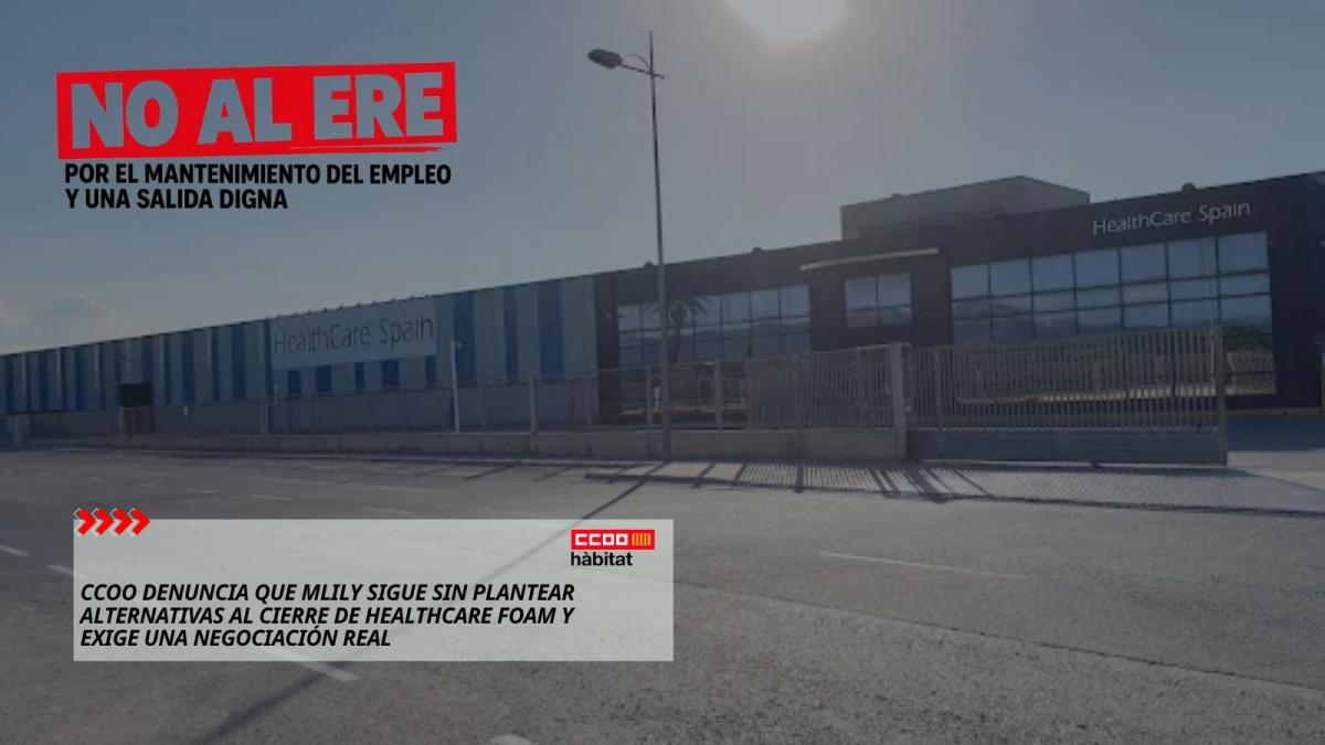 CCOO denuncia que MLILY sigue sin plantear alternativas al cierre de Healthcare Foam y exige una negociación real