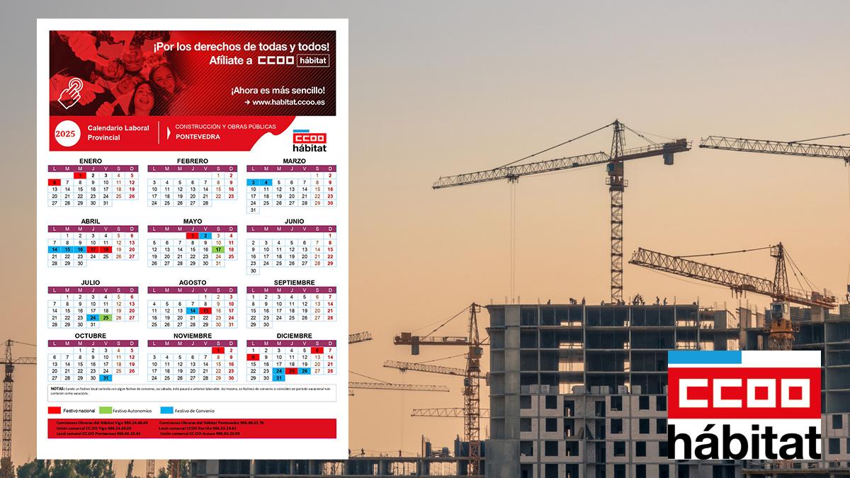 CCOO Hbitat FIRMA O CALENDARIO LABORAL DA CONSTRUCIN PARA O ANO 2025