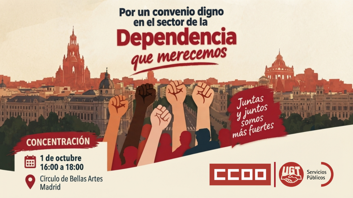 La Dependencia se moviliza hoy por un Convenio Digno