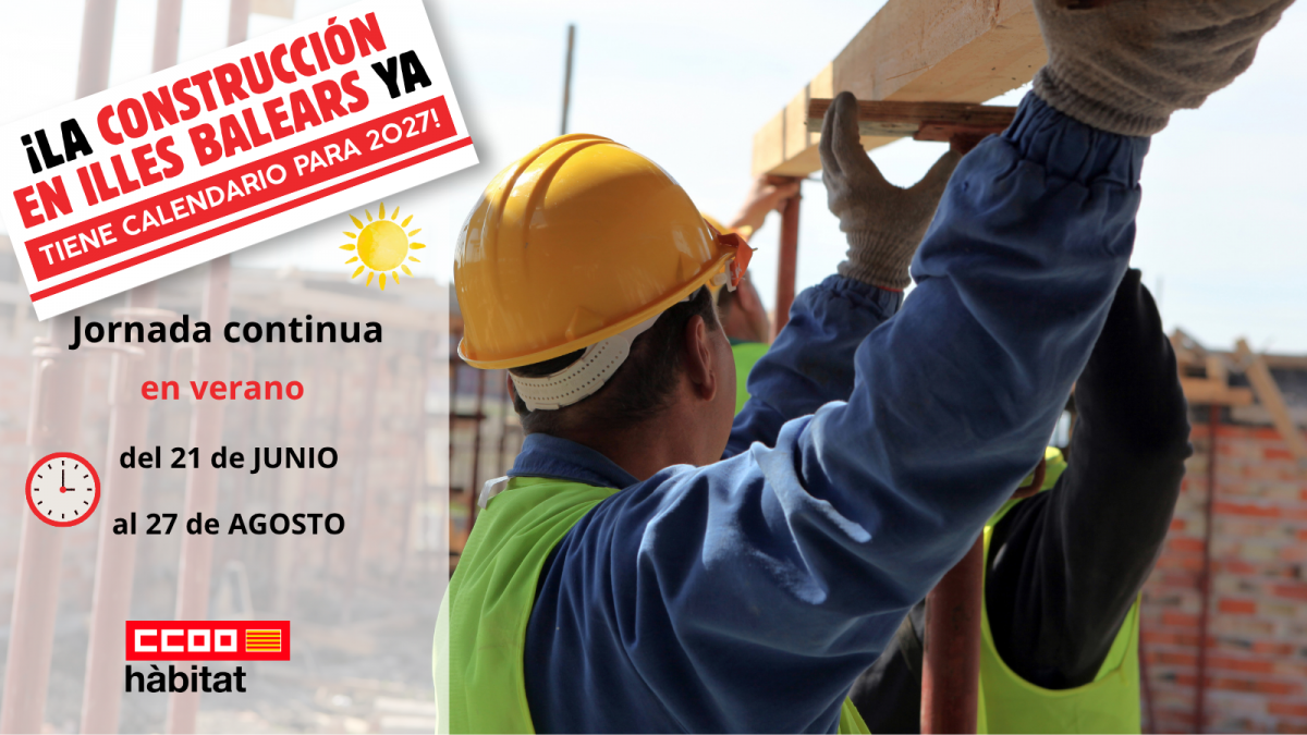CCOO del Hábitat de Illes Balears firma el calendario laboral autonómico de la construcción para 2027