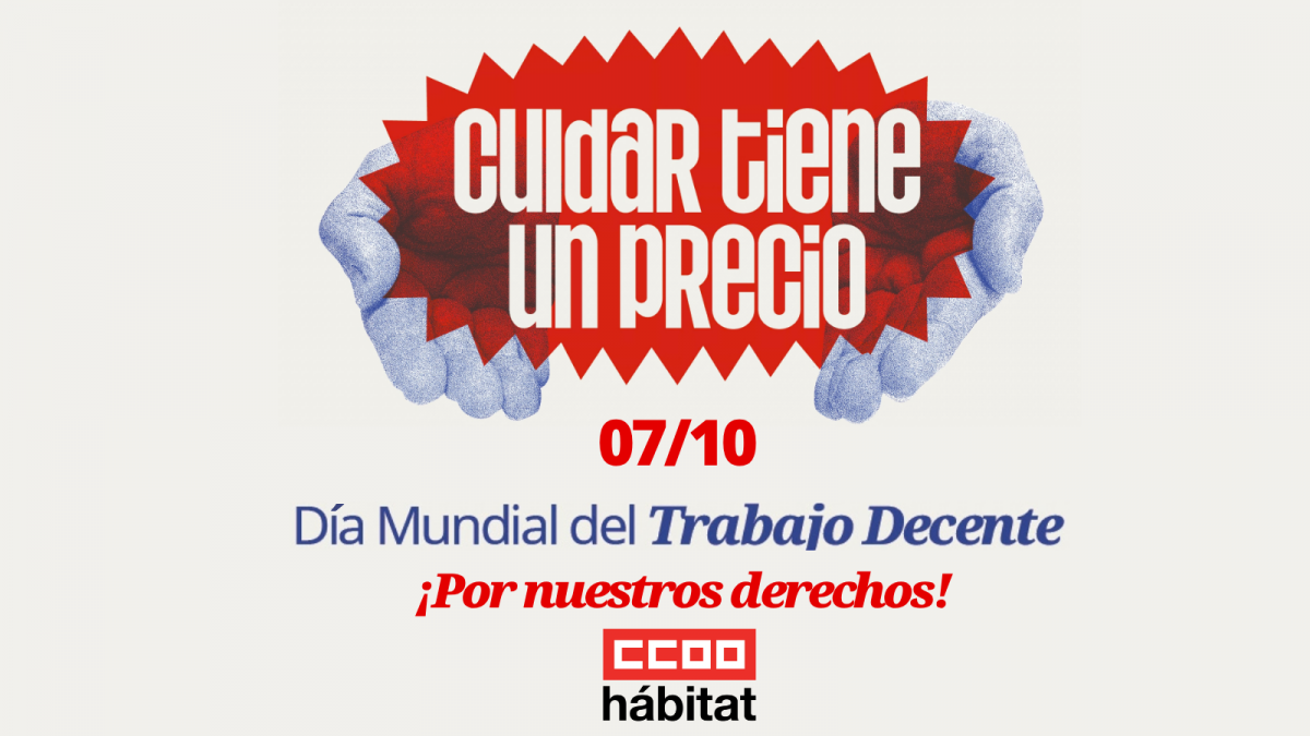 Cuidar tiene un precio y debe conllevar mejores condiciones laborales y salarios dignos para quienes cuidan