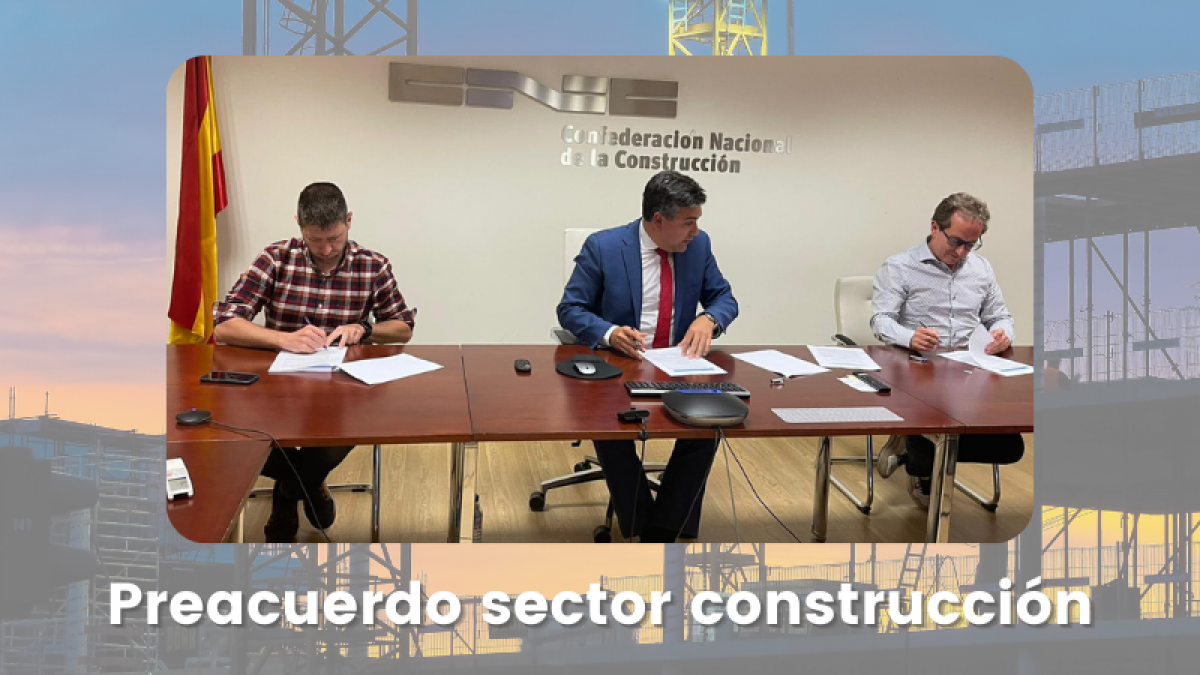 COOO del Hábitat llega a un preacuerdo para la firma del VII Convenio General del Sector de la Construcción