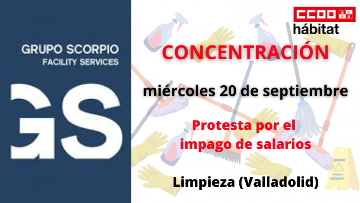 CCOO del Hábitat de Valladolid se moviliza ante el impago de salarios en el grupo Scorpio