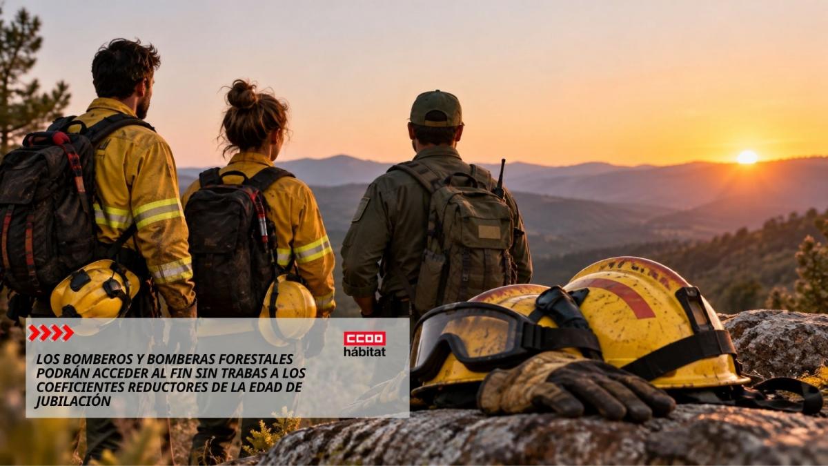 Los bomberos y bomberas forestales podrán acceder al fin sin trabas a los coeficientes reductores de la edad de jubilación