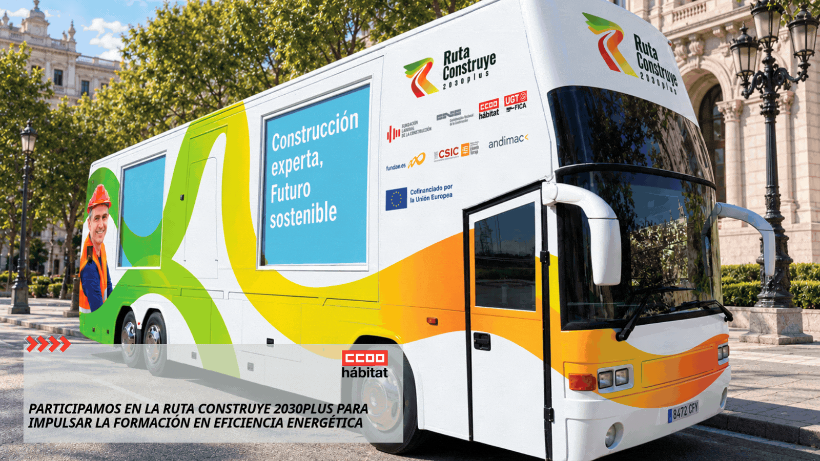 CCOO del Hábitat participa en la Ruta Construye 2030plus para impulsar la formación en eficiencia energética