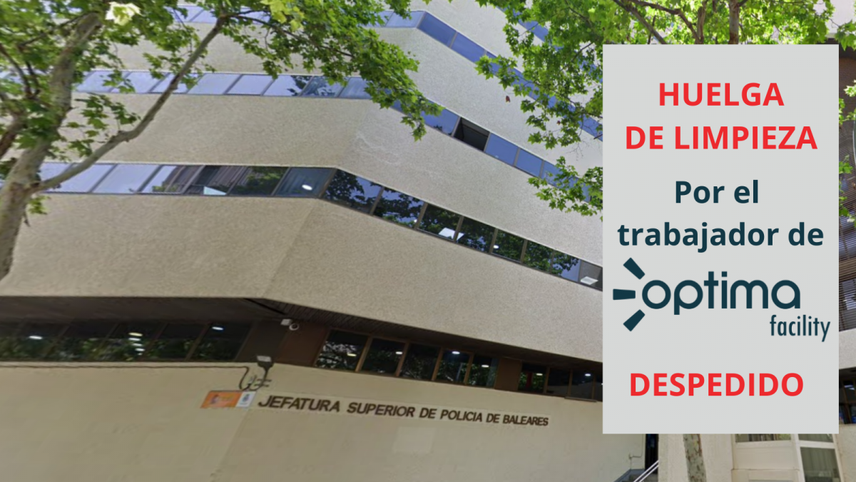 CCOO del Hábitat de Illes Balears convoca huelga indefinida en la Jefatura de Policía por el despido fulminante de un trabajador de limpieza