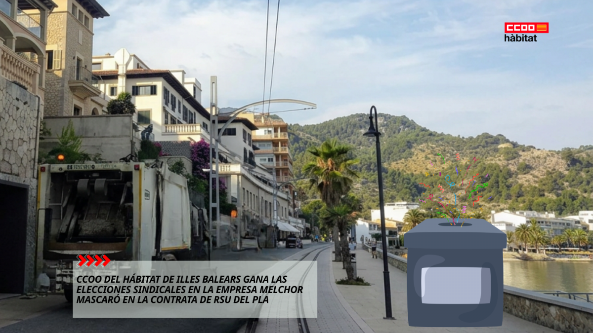 CCOO del Hábitat de Illes Balears gana las elecciones sindicales en la empresa Melchor Mascaró en la contrata de RSU del Pla