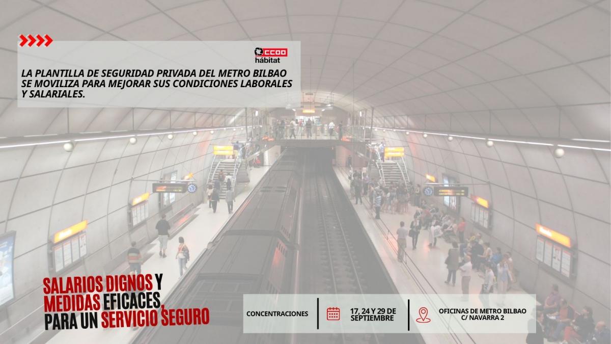 La plantilla de seguridad privada del Metro Bilbao se moviliza para mejorar sus condiciones laborales y salariales.