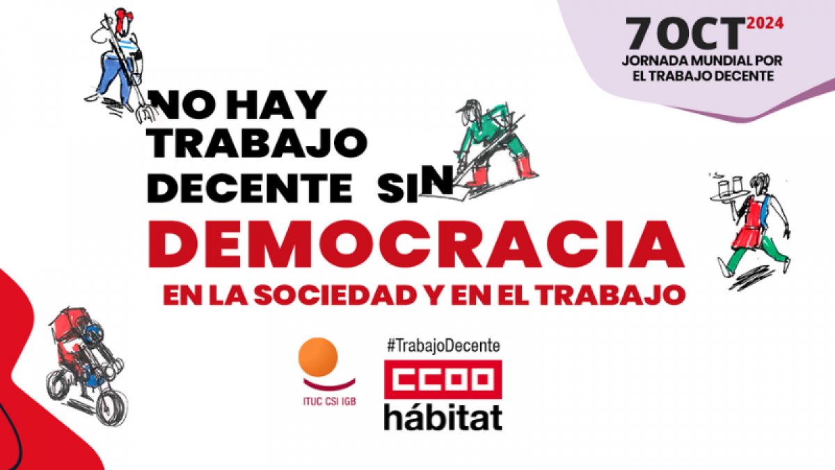 CCOO del Hbitat se suma a la celebracin de la Jornada Mundial por el Trabajo Decente