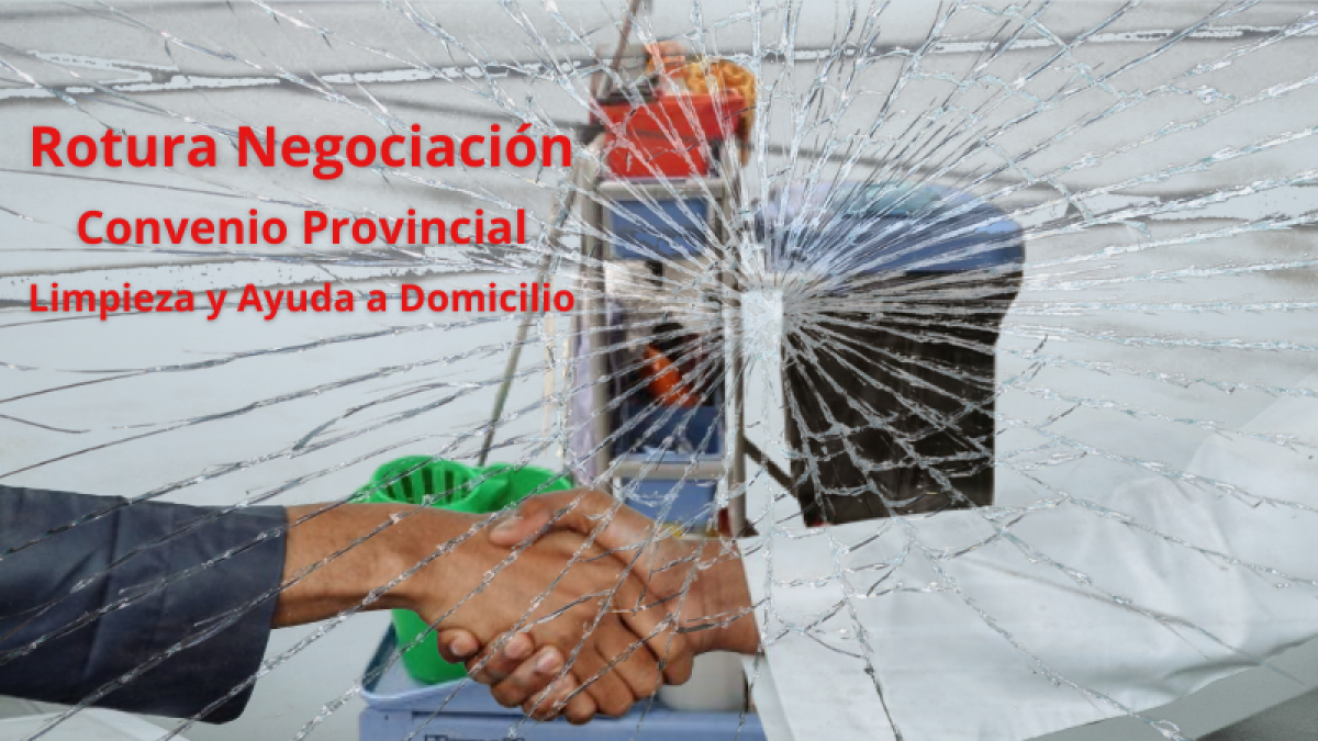 CCOO del Hbitat de Castilla-La Mancha y UGT dan por rotas las negociaciones del convenio provincial de Limpieza y Ayuda a Domicilio