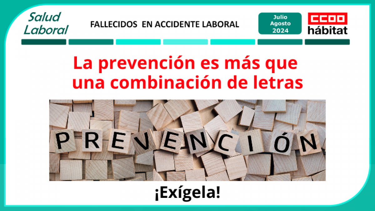 Entre los meses de julio y agosto han muerto 22 personas en sus puestos de trabajo