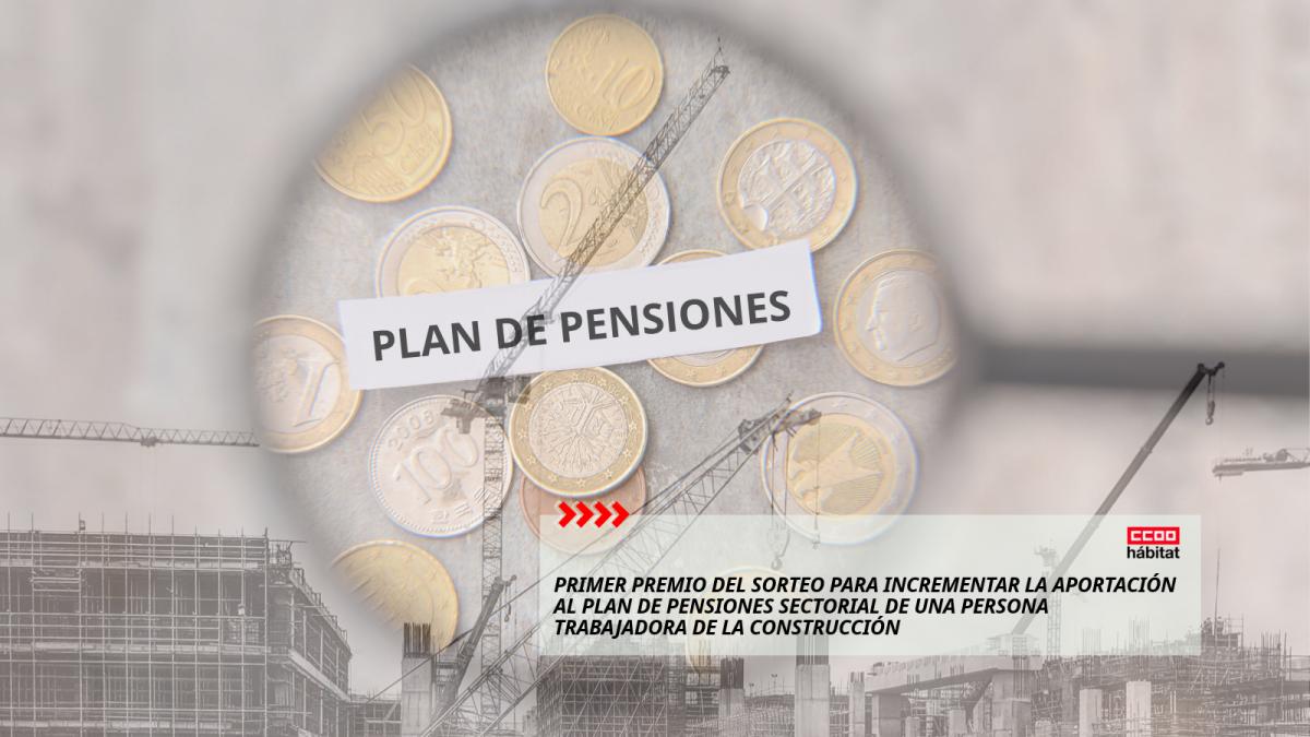 CCOO del Hábitat acompaña la entrega del primer premio del sorteo para incrementar la aportación al plan de pensiones de una persona trabajadora de la construcción
