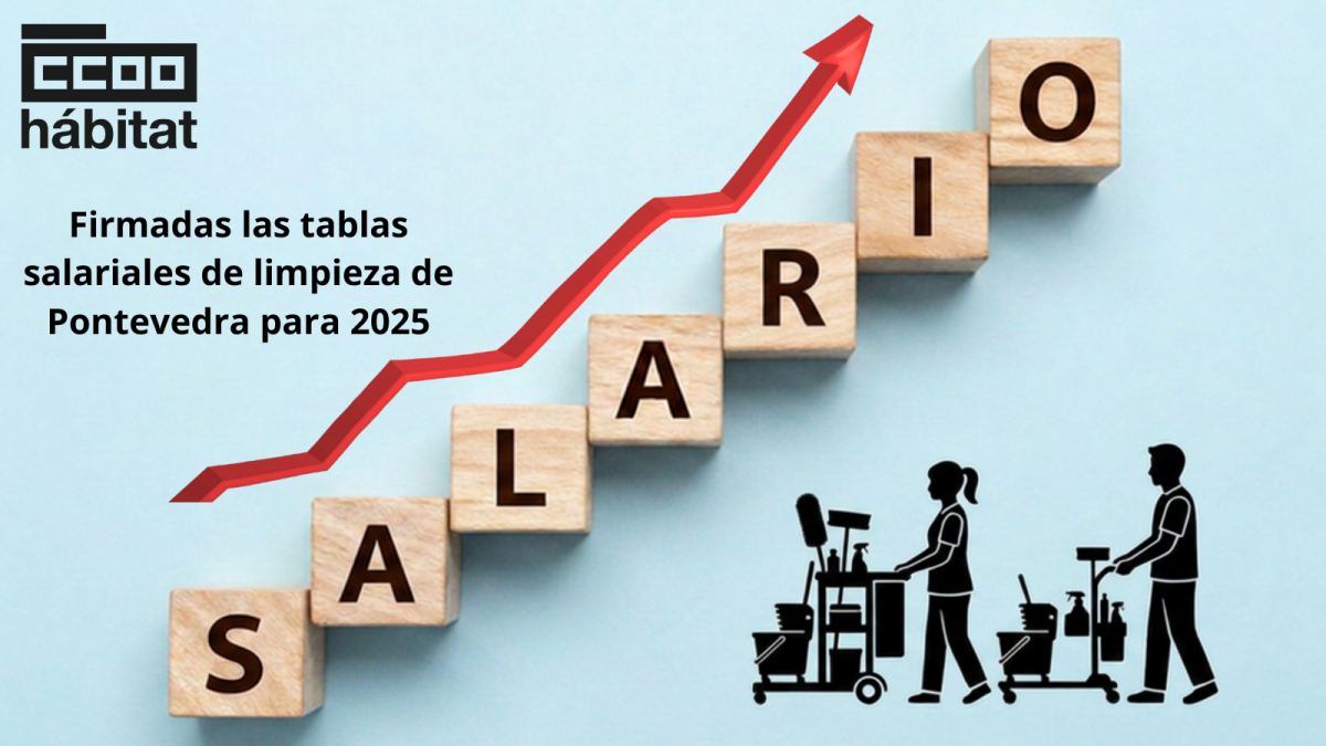 CCOO del Hábitat de Galicia firma las tablas salariales de limpieza de Pontevedra para 2025