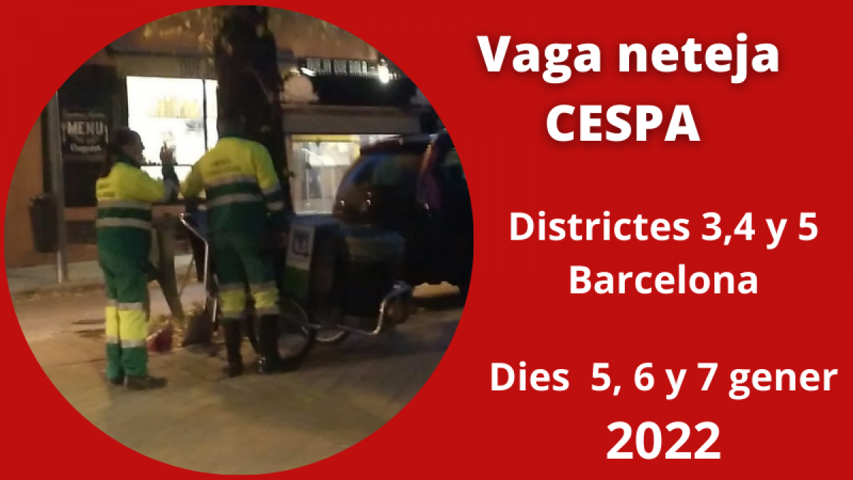 Convocada vaga per als serveis de neteja de CESPA de la ciutat de Barcelona els dies 5, 6 i 7 de gener de 2022