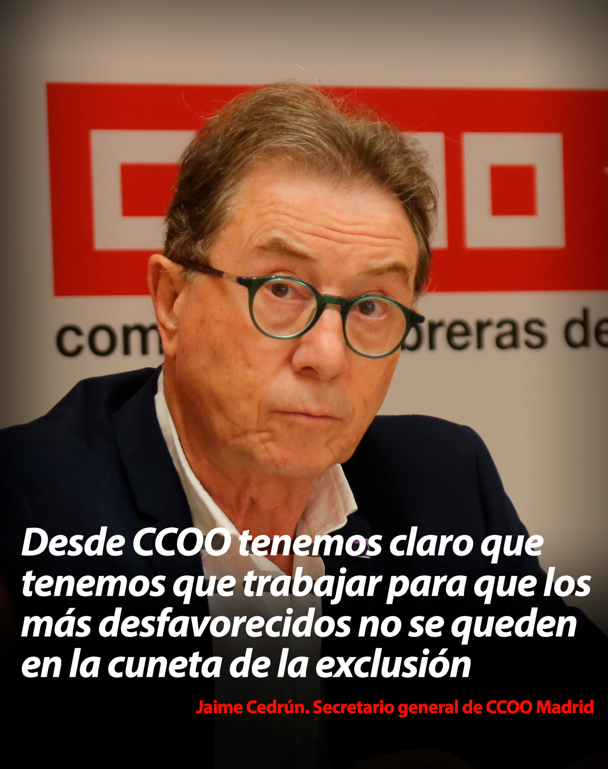 Trabajar para que nadie se quede en la cuneta de la exclusión