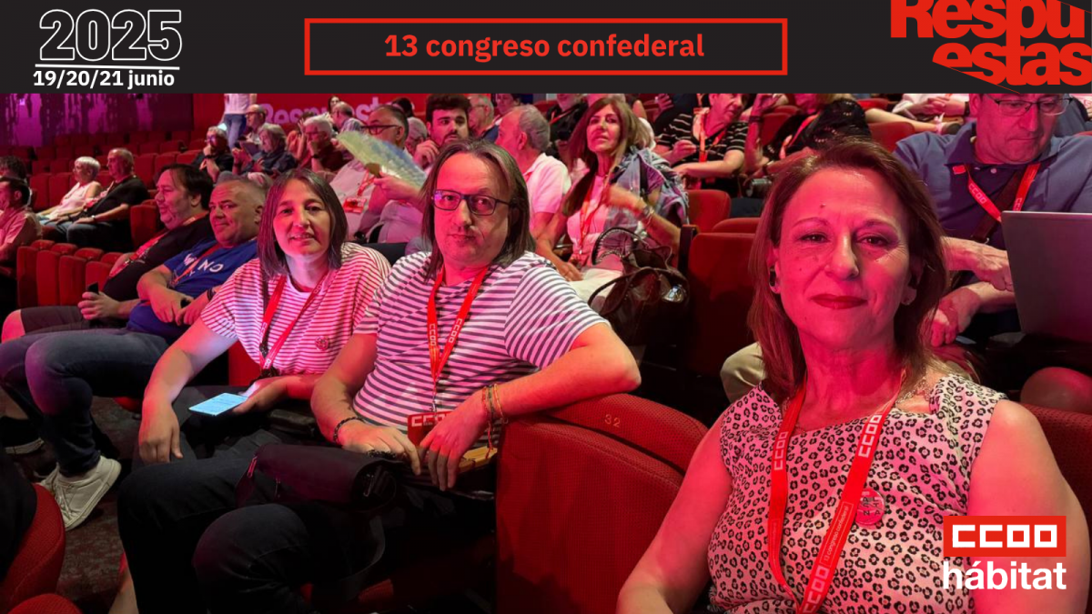 CCOO del Hbitat en el 13 Congreso Confederal