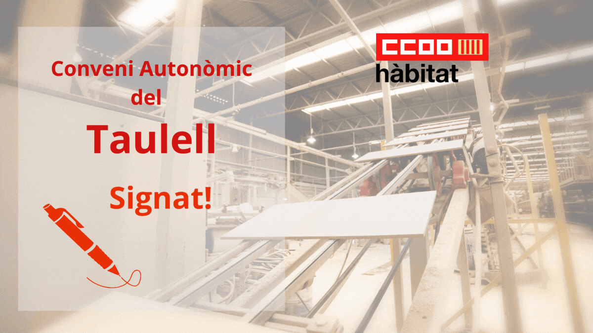 CCOO de l’Hàbitat País Valencià valora positivament la signatura del Conveni Autonòmic del Taulell