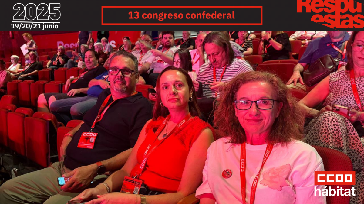 CCOO del Hbitat en el 13 Congreso Confederal
